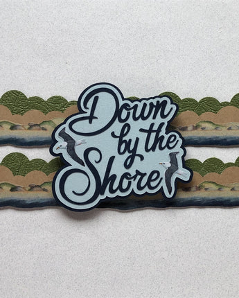 Down by the Shore