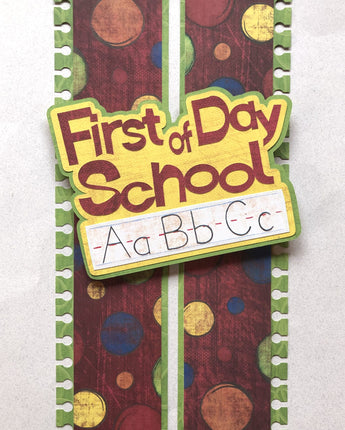 First Day of School - ABCs