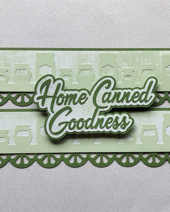 Home Canned Goodness