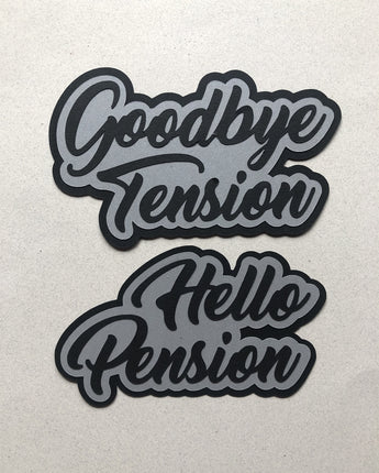 Good Bye Tension Hello Pension