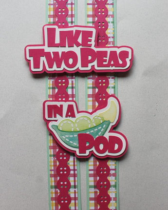 Like Two Peas in a Pod - Pink