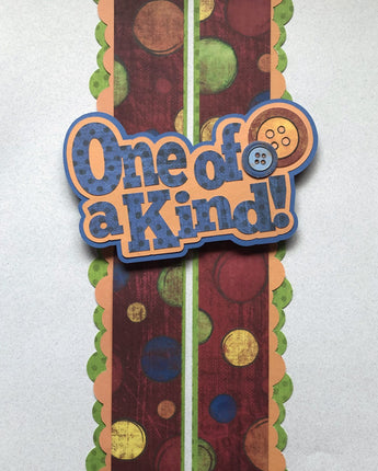 One of a Kind!