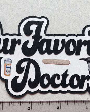 Our Favorite Doctor