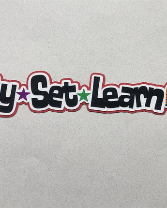 Ready Set Learn