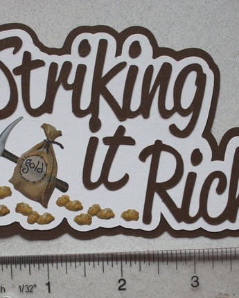 Striking It Rich