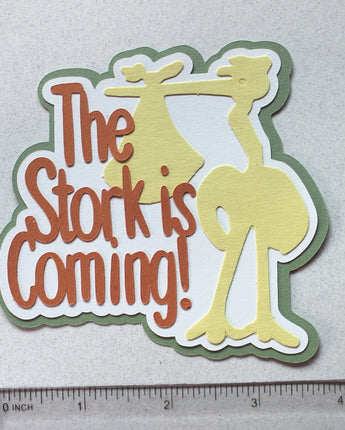 The Stork is Coming!