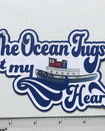 The Ocean Tugs at my Heart