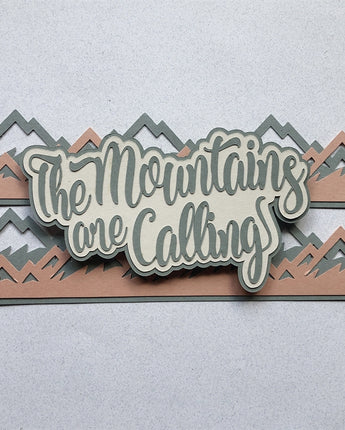 The Mountains are Calling