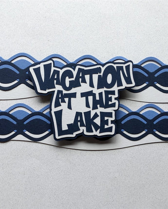 Vacation at the Lake
