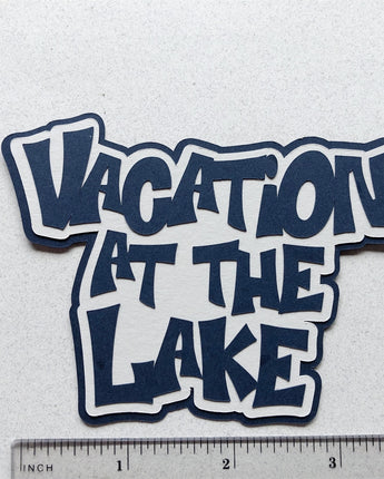 Vacation at the Lake