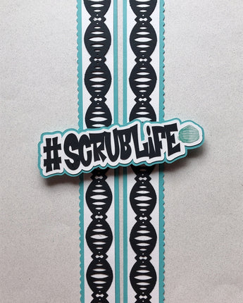#Scrublife