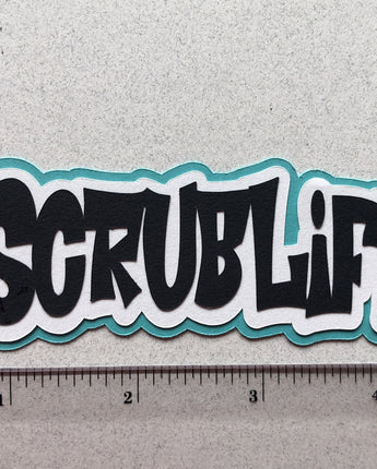 #Scrublife